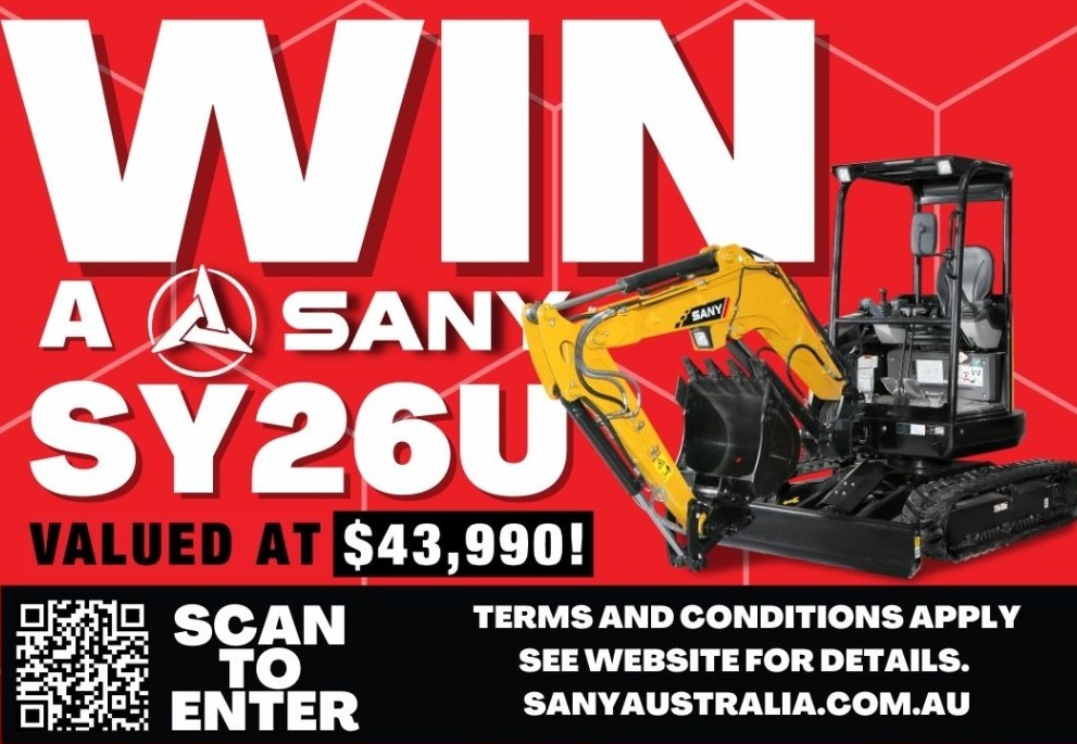 WIN a SY26U Excavator valued at $43,990!